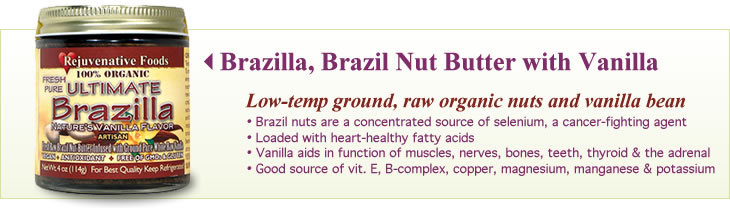 Brazilla, Brazil Nut Butter with Raw Organic Vanilla